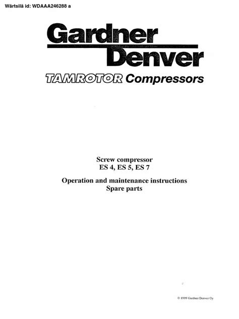 Pressures range, depending on the model, from 7 to 24 bar (101 to 350 psi). . Tamrotor compressor manual